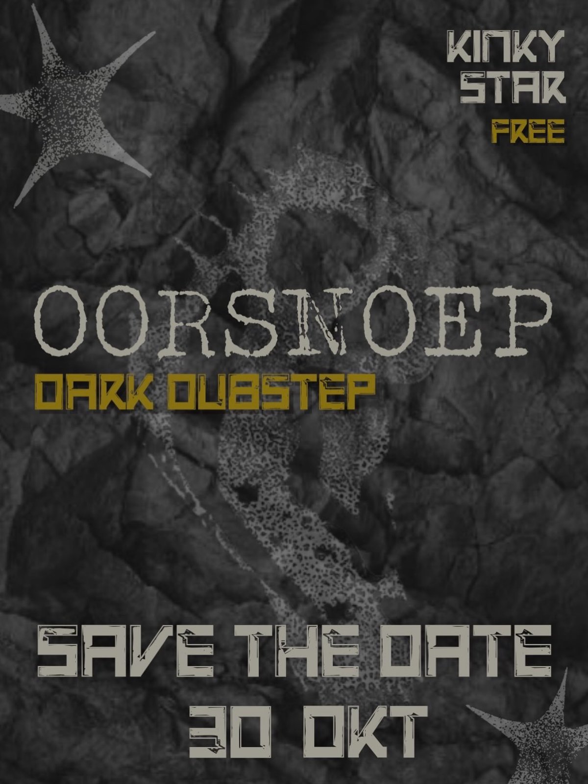Oorsnoep - Dark Dubstep poster