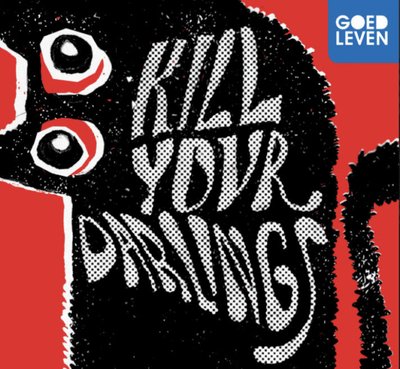 KILL YOUR DARLINGS - Goedleven poster